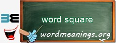 WordMeaning blackboard for word square